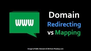 Difference Between Domain Redirecting and Mapping