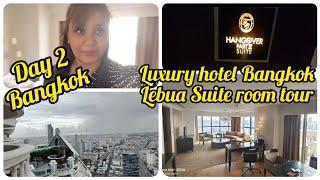 Day2 in BANGKOKLebua hotel suite room tourHumne kiya TukTuk ride for the first time