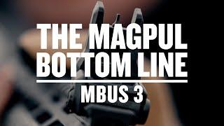 The Magpul Bottom Line - MBUS 3