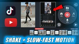 PERFECT SHAKE + SLOW-FAST MOTION TRANSITION TUTORIAL  TIKTOK SHAKE EFFECT  SLOW MOTION APP