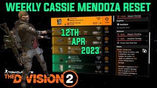 The Division 2 WEEKLY CASSIE MENDOZA RESET TU17 LEVEL 40 April 12th 2023