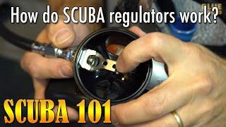 How do SCUBA regulators work?  SCUBA 101