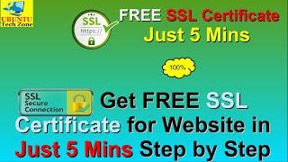 Get a FREE SSL Certificate for Website Get  FREE SSL Certificate for Website in just 5 Mins