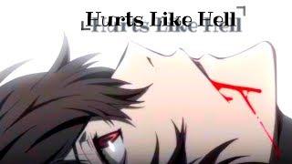 Hurts Like Hell AMV