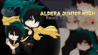 Aldera Junior High Reacts To The FutureDeku And Katsukis Past Classmates ReactMHABNHA ️Drama?