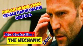 SAKING PROFESIONALNYA GURU SENDIRI PUN DI HABISI‼️Alur Cerita Film THE MECHANIC  2011