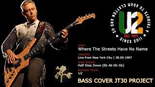 U2 - Where The Streets Have No Name Bass Cover JT30 Project