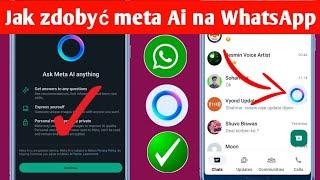 Jak naprawić niewyświetlanie opcji meta Ai WhatsApp Jak zdobyć meta AI na WhatsApp -2024