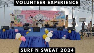 Surf N Sweat 2024 不一樣的志願者體驗?  Different experience this time round? 