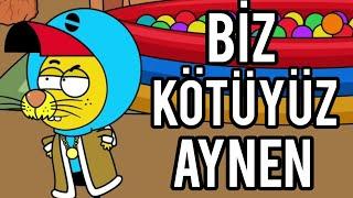 Biz Kötüyüz Aynen Kral Şakir