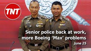 Farcical senior police drama more Boeing ‘Max’ problems - June 26