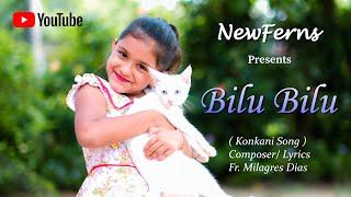 Bilu Bilu   Konkani song  By Naira Livia Fernandes 5 years