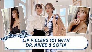 Lip Fillers 101 with Dr. Aivee & Sofia