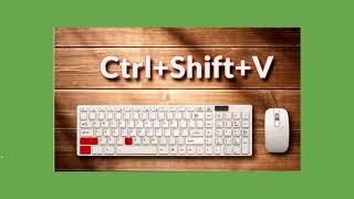 ctrl shift v