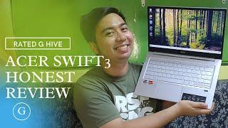 ACER SWIFT 3 HONEST REVIEW by Rated G HIVE Ang Pangarap kong Laptop