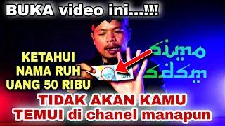 BUKA VIDEO INI.. AGAR KAMU TAU NAMA RUH UANG 50 RIBU