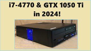 Budget Gaming in 2024  GTX 1050 Ti & i7-4770