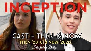 Inception 2010 Cast Then & Now 2022  Inception cast Then 2010 and Now in 2022  Then and Now
