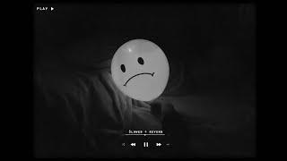 Slowed Sad Songs  𝙨𝙡𝙤𝙬𝙚𝙙 + 𝙧𝙚𝙫𝙚𝙧𝙗 songs playlist  sad songs for broken hearts