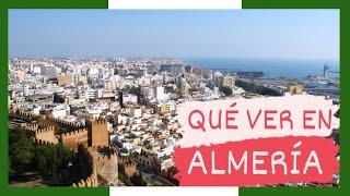 GUÍA COMPLETA ▶ Qué ver en la CIUDAD de ALMERÍA ESPAÑA   Turismo y viajes en ANDALUCÍA