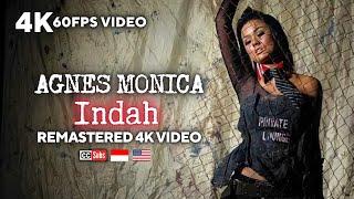 Agnes Monica AGNEZ MO - Indah Remastered 4K 60FPS Video