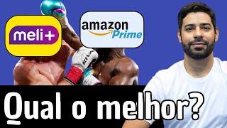 AMAZON PRIME ou MELI + Qual o Melhor Serviço?