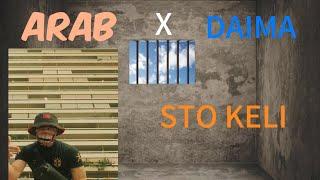 ARAB X DAIMA - STO KELI OFFICIAL AUDIO RELEASE