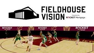 FieldHouse Vision  Cavs vs Celtics Game 4  5.13.2024