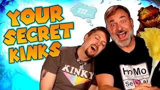 YOUR SECRET KINKS - And How They Form