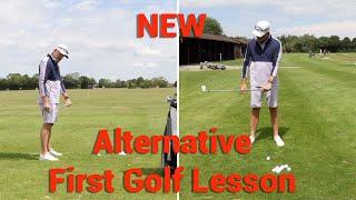 Your First Golf Lesson An Alternative Approach.