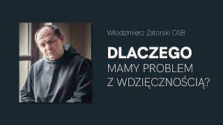 Dlaczego mamy problem z wdzięcznością?