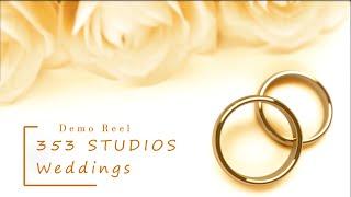 353 Studios Weddings - Demo Reel