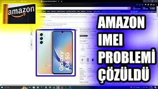 Amazon Faturada IMEI Problemi  Müşteri Hizmetleri İle Görüştüm