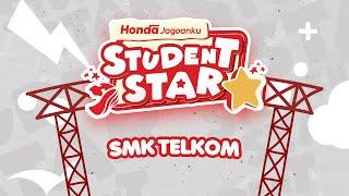 Honda Jagoanku Student Star 2023 - SMK Telkom