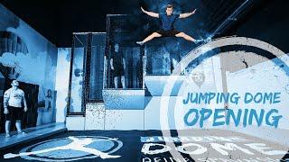 Jumping Dome  Opening