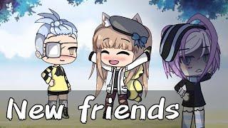 × New friends × Гача - клип  с переводом  Ч.О.