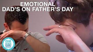 Celebrating Emotional Dads On Fathers Day  One Born Every Minute