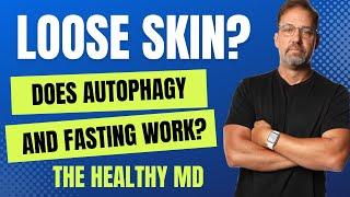 The Science Behind Autophagy and Intermittent Fasting for Loose Skin Does It Work?