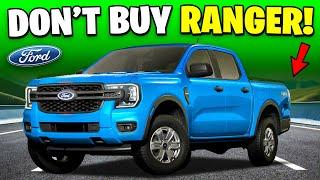 6 Reasons Why You SHOULD NOT Buy Ford Ranger