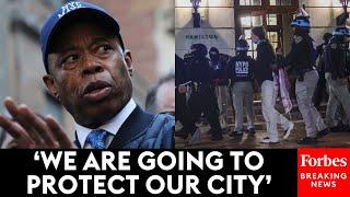 BREAKING NEWS NYC Mayor Eric Adams Holds Briefing After Protesters Arrested At Columbia University