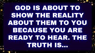 God is about to show the reality about them to you because you are ready to hear. The truth is #loa