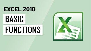 Excel 2010 Basic Functions