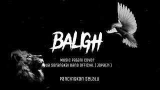 Baligh  Music Patani Cover Dua serangkai Band Offcial  Jopatri 