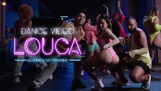 LOUCA - Kevinho e MC Pedrinho Dance Video