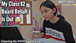 Clearing My PHYSICS Backlogs   How was my Result  Class 12th board result?? revealing my 12th %