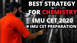 Best Strategy for CHEMISTRY  IMU CET Preparation