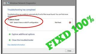 Fix Wifi Doesnt have a Valid IP Configuration tutorial 2021