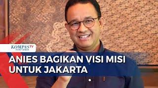 Anies Baswedan Bagikan Visi Misi untuk Jakarta Paslon Pilgub Berikan Tanggapan