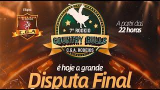 7º Rodeio Country Bulls - CGA Rodeios - Final