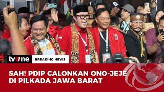 BREAKING NEWS PDIP Calonkan Ono-Jeje Di Pilkada Jabar  tvOne